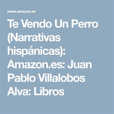 te vendo un perro narrativas hispanicas Reader